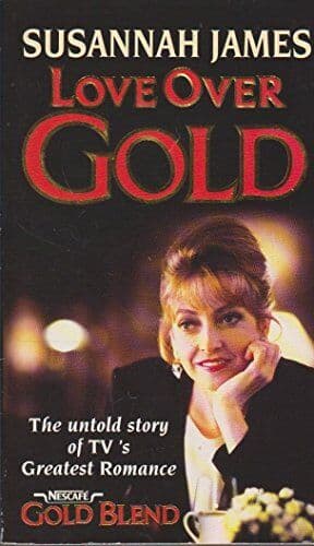 Love Over Gold: The Story of the Gold Blend Couple by James, Susannah Paperback Book Pre-Owned English