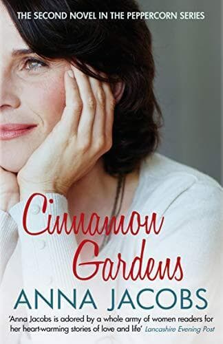 Cinnamon Gardens (Peppercorn Series) (The Peppercorn Series) by Anna Jacobs The Paperback Book Pre-Owned English