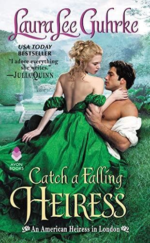 Catch a Falling Heiress: An American Heiress in London: 03 by Guhrke, Laura Lee Paperback Book Pre-Owned English