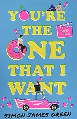 You&#8217;re the One That I Want (The funniest YA romance of by Green, Simon James Paperback Book Pre-Owned English