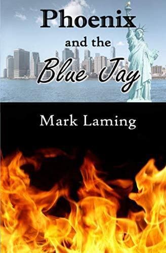 Phoenix and the Blue Jay by Laming, Mark Paperback Book Pre-Owned English