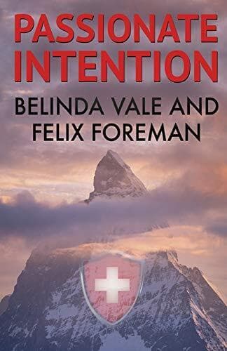 Passionate Intention by Felix Foreman Paperback Book Pre-Owned English
