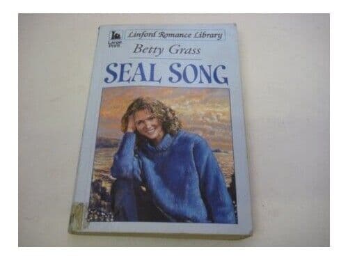 Seal Song (Linford Romance), Grass, Betty Paperback Book Pre-Owned English