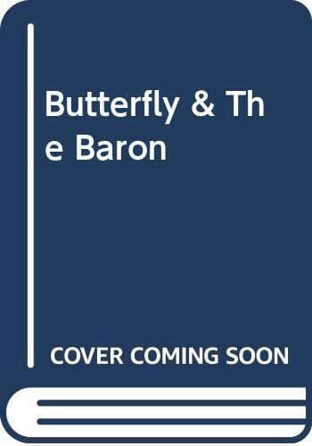 Butterfly and the Baron (Mills and Bo, Way, Margaret Paperback Book Pre-Owned English
