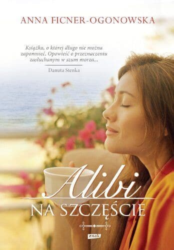 Alibi na szczescie by Ficner-Ogonowska, Anna Paperback Book Pre-Owned English