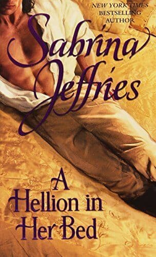 A Hellion in Her Bed: 2 (Hellions of Halstead by Jeffries, Sabrina Paperback Book Pre-Owned English