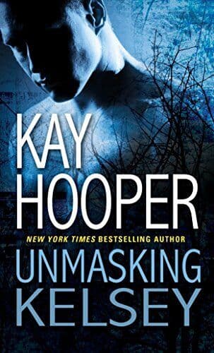 Unmasking Kelsey (Hagen) by Hooper, Kay Paperback Book Pre-Owned English