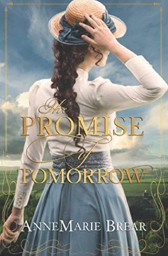 The Promise of Tomorrow by Brear, AnneMarie Paperback Book Pre-Owned English