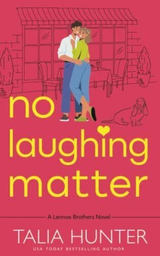 No Laughing Matter: 1 (The Lennox Bro, Hunter, Talia Paperback Book Pre-Owned English