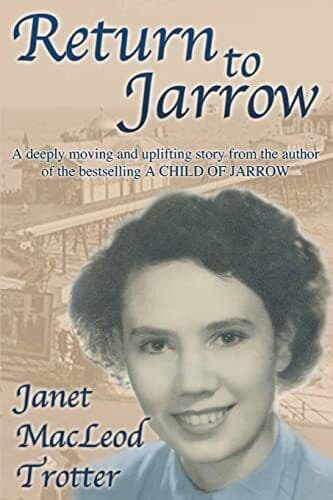 Return to Jarrow (Jarrow Trilogy) by MacLeod Trotter, Janet Paperback Book Pre-Owned English