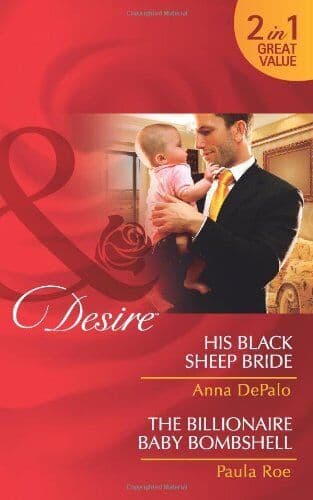 His Black Sheep Bride/The Billionaire (Mills & Boon by Anna DePalo Paperback Book Pre-Owned English