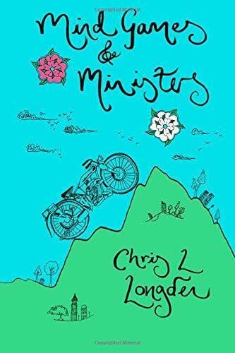 Mind Games & Ministers: A Comedy No, Longden, Chris Paperback Book Pre-Owned English