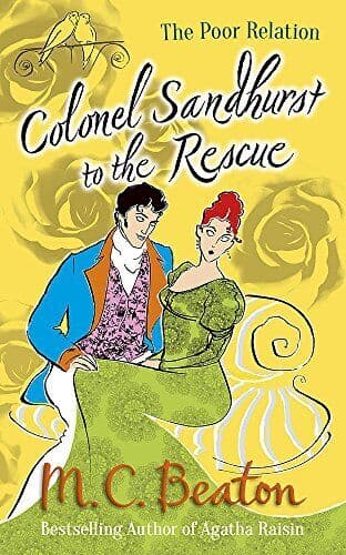 Colonel Sandhurst to the Rescue (The Poor Relation series) by Beaton, M.C. Paperback Book Pre-Owned English