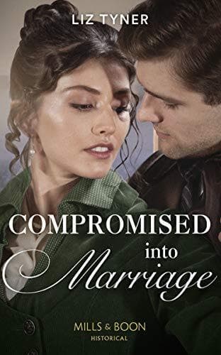 Compromised Into Marriage (Historical) by Tyner, Liz Paperback Book Pre-Owned English