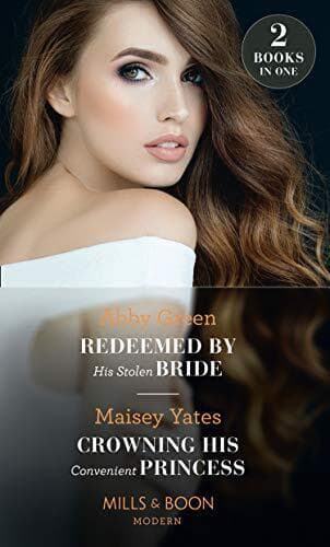 Redeemed By His Stolen Bride / Crowning His Convenient Princ by Yates, Maisey Paperback Book Pre-Owned English