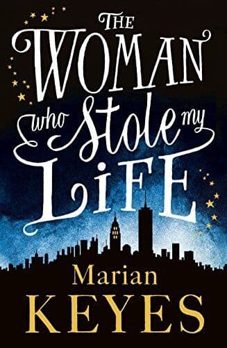 The Woman Who Stole My Life by Keyes, Marian Paperback Book Pre-Owned English