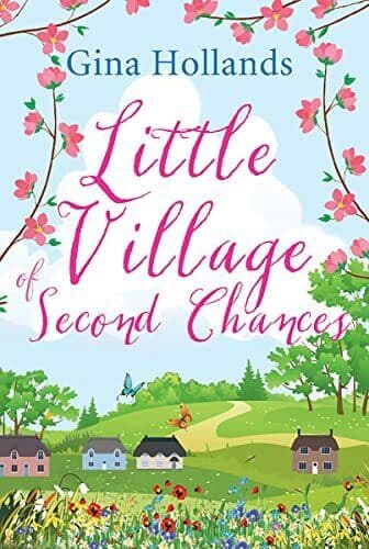 Little Village Of Second Chances, Hollands, Gina Paperback Book Pre-Owned English