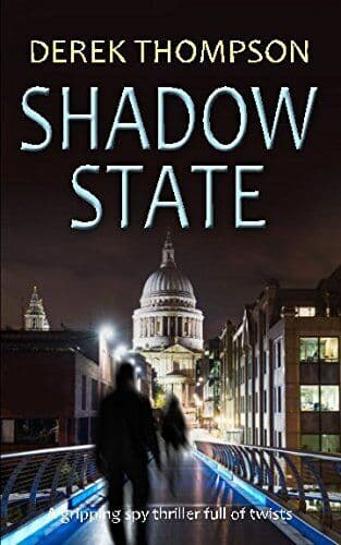SHADOW STATE a gripping spy thriller full of twists by THOMPSON, DEREK Paperback Book Pre-Owned English