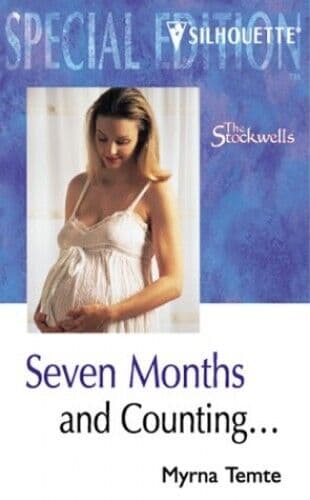 Seven Months and Counting. (Special, Temte, Myrna Paperback Book Pre-Owned English
