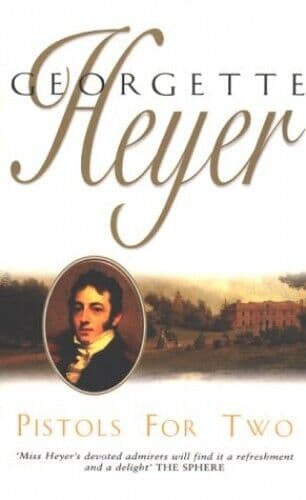 Pistols For Two, Heyer, Georgette Paperback Book Pre-Owned English