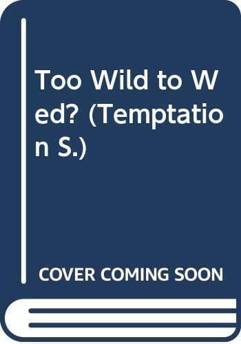 Too Wild to Wed? (Temptation S.), Krentz, Jayne Ann Paperback Book Pre-Owned English