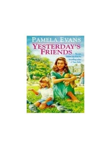 Yesterdays Friends by Pamela Evans Paperback Book Pre-Owned English