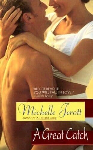 A Great Catch, Jerott, Michelle Paperback Book Pre-Owned English