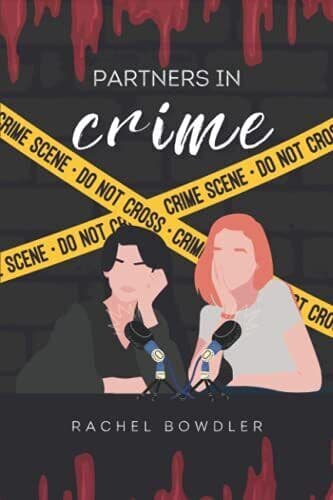 Partners in Crime, Bowdler, Rachel Paperback Book Pre-Owned English