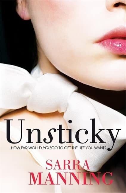 Unsticky by Manning, Sarra Paperback Book Pre-Owned English