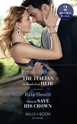 The Italian In Need Of An Heir / Vows To Save His Crown (Mode by Hewitt, Kate Paperback Book Pre-Owned English