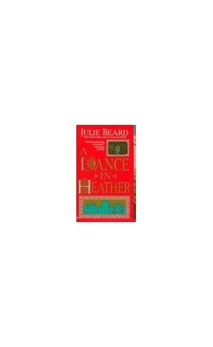 A Dance in the Heather, Beard, Julie Paperback Book Pre-Owned English