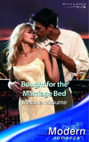 Bought for the Marriage Bed, Milburne, Melanie Paperback Book Pre-Owned English