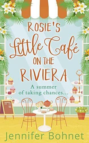 Rosie�”s Little Café on the Riviera by Bohnet, Jennifer Paperback Book Pre-Owned English