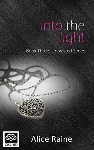Into the Light (Untwisted Series): The Untwisted Series: 3 by Alice Raine Paperback Book Pre-Owned English