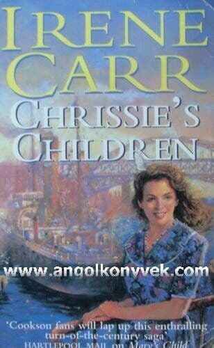Chrissie’s Children - Tony Fisher by Carr, Irene Paperback Book Pre-Owned English