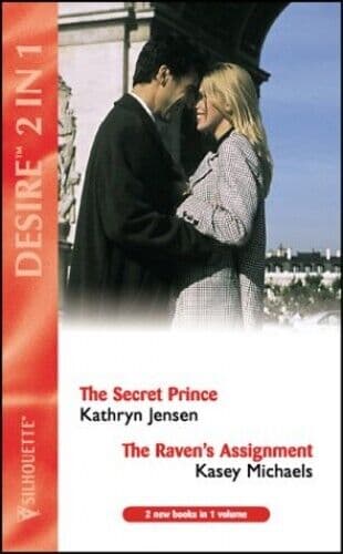 The Secret Prince: AND The Raven’s Assignment by Garbera, Katherine Paperback Book Pre-Owned English