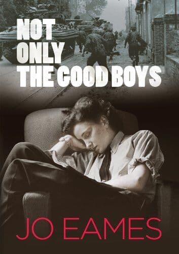 Not Only the Good Boys by Eames, Jo Paperback Book Pre-Owned English
