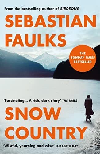 Snow Country: SUNDAY TIMES BESTSELLER, Faulks, Sebastia Paperback Book Pre-Owned English