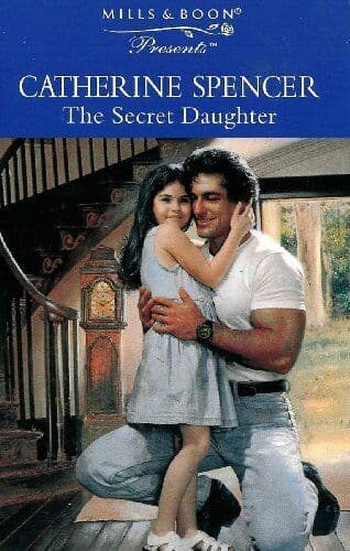 The Secret Daughter (Presents S.), Spencer, Catherine Paperback Book Pre-Owned English