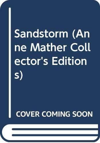 Sandstorm (Anne Mather Collector’s Editions) by Mather, Anne Paperback Book Pre-Owned English