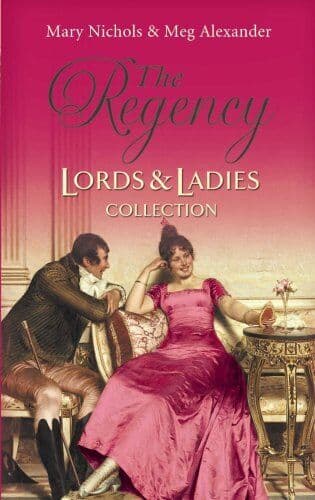 The Regency Lords & Ladies Collection: AND Dear D by Alexander, Meg Paperback Book Pre-Owned English