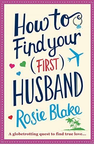 How to Find Your (First) Husband by Rosie Blake Paperback Book Pre-Owned English