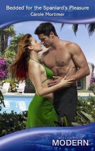 Bedded for the Spaniard’s Pleasure , Carole Mortimer Paperback Book Pre-Owned English