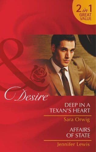 Deep in a Texan’s Heart / Affairs of State (Mills & Boon Desire) by Various The Paperback Book Pre-Owned English