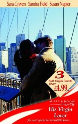 His Virgin Lover: Mistress On Loan / The Mistress by Napier, Susan Paperback Book Pre-Owned English