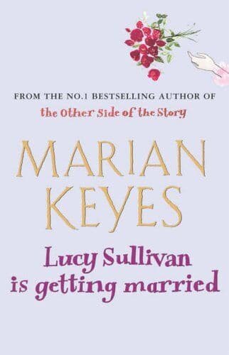 Lucy Sullivan Is Getting Married by Keyes, Marian Paperback Book Pre-Owned English