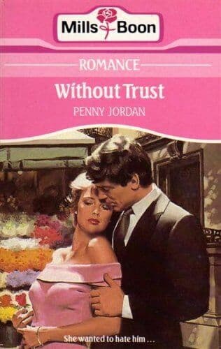 Without Trust (Mills & Boon Romance), Jordan, Penny Paperback Book Pre-Owned English
