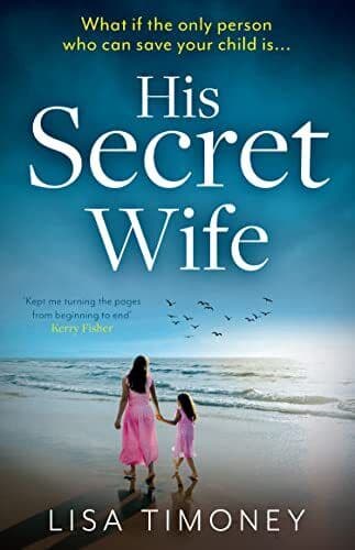 His Secret Wife: An explosive and hea, Timoney, Lisa Paperback Book Pre-Owned English
