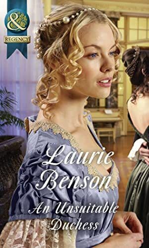 An Unsuitable Duchess (Secret Lives of the Ton, 1) by Benson, Laurie Paperback Book Pre-Owned English