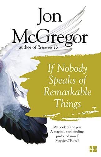 If Nobody Speaks of Remarkable Things by McGregor, Jon Paperback Book Pre-Owned English